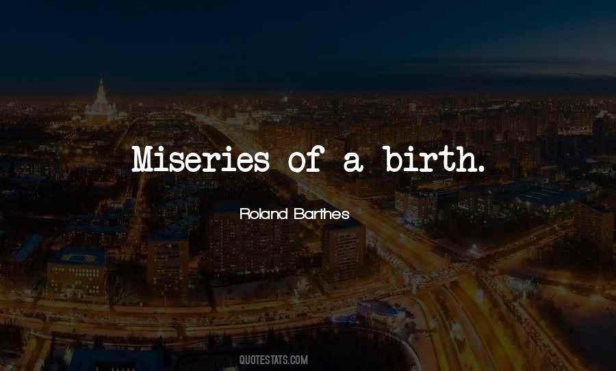 Roland Barthes Quotes #1032908