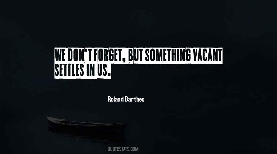 Roland Barthes Quotes #1449004