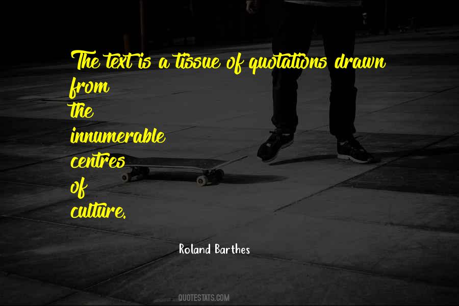 Roland Barthes Quotes #1587969