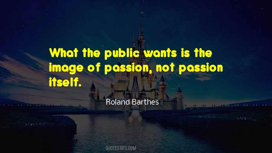 Roland Barthes Quotes #587565