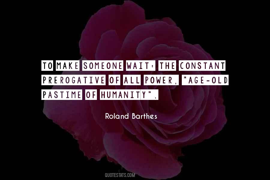 Roland Barthes Quotes #835800