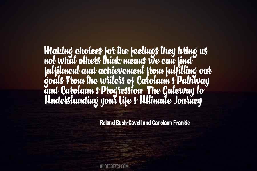 Roland Bush-Cavell And Carolann Frankie Quotes #549226