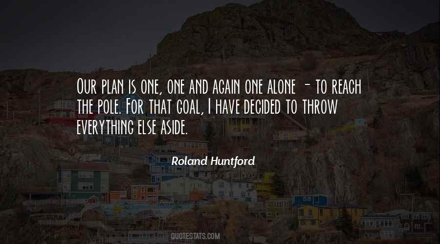 Roland Huntford Quotes #1730553