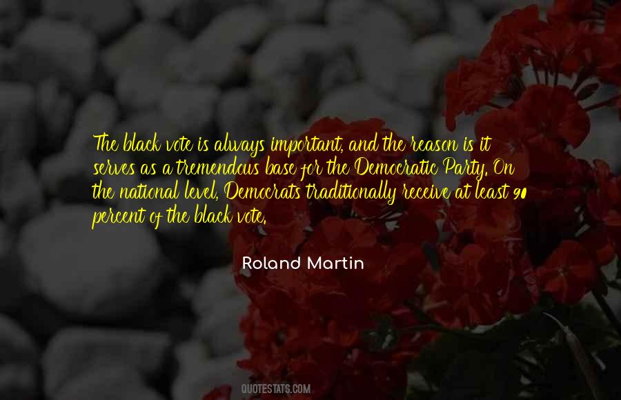 Roland Martin Quotes #1549939