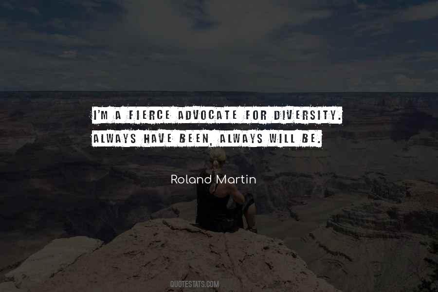 Roland Martin Quotes #824648