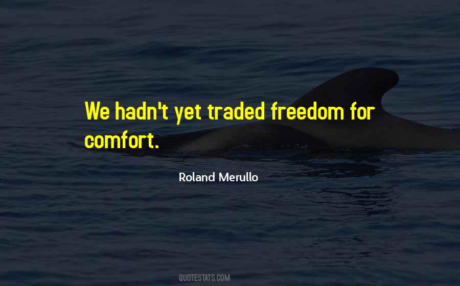 Roland Merullo Quotes #1008508