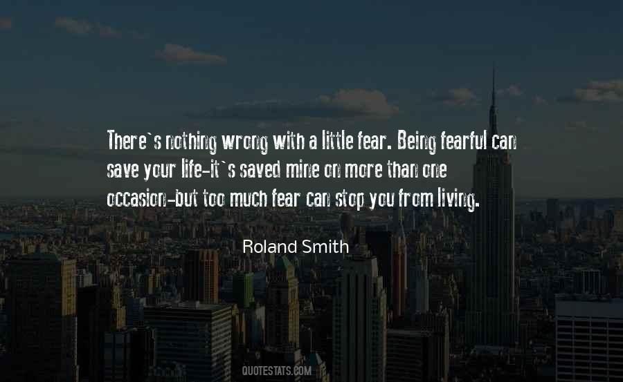 Roland Smith Quotes #666754