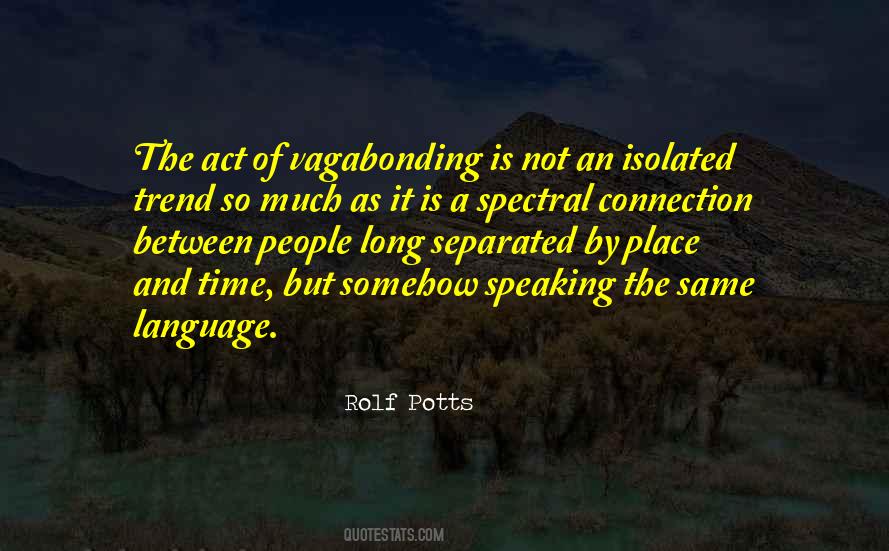 Rolf Potts Quotes #495672