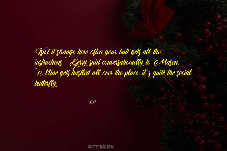 Rolf Quotes #1247828