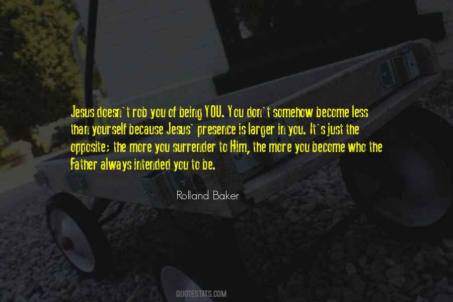 Rolland Baker Quotes #419683 Rolland Baker Quotes #419683