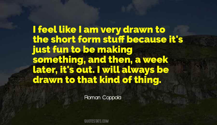Roman Coppola Quotes #1865708