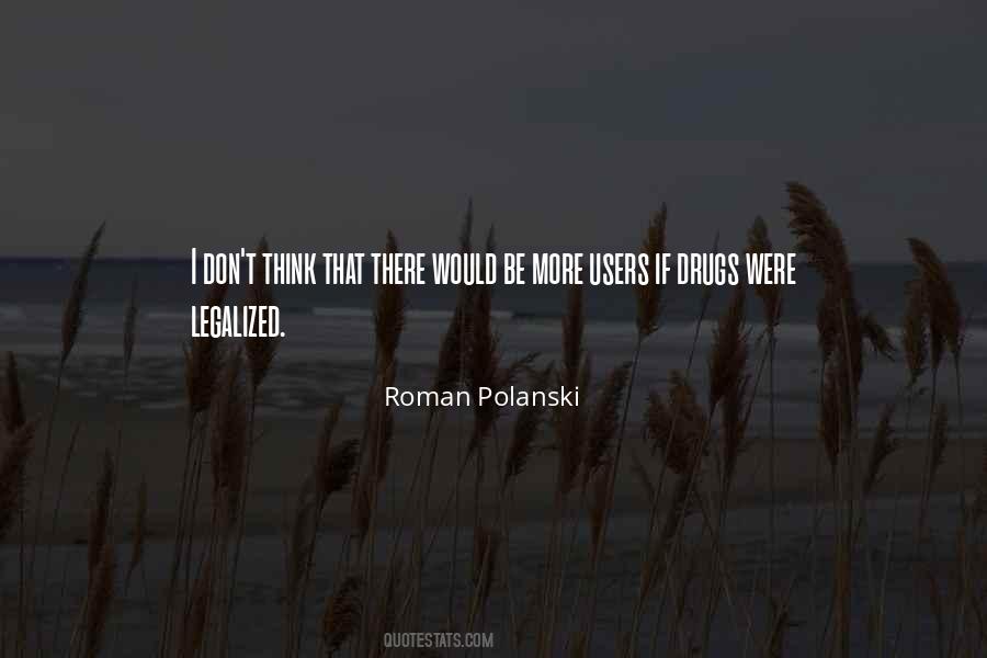 Roman Polanski Quotes #1002408