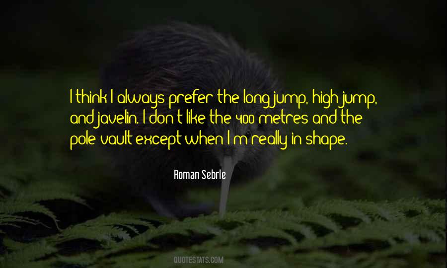 Roman Sebrle Quotes #287660