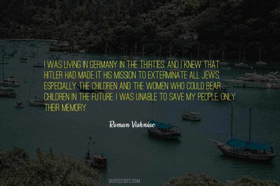 Roman Vishniac Quotes #994108