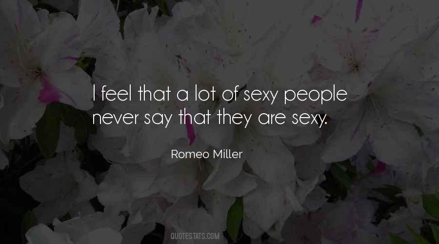 Romeo Miller Quotes #1754245