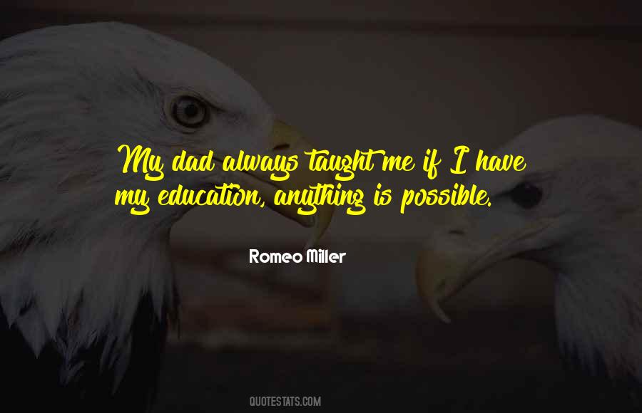 Romeo Miller Quotes #1817622