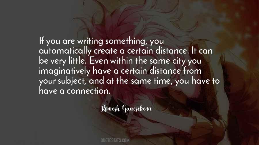 Romesh Gunesekera Quotes #1273966 Romesh Gunesekera Quotes #1273966