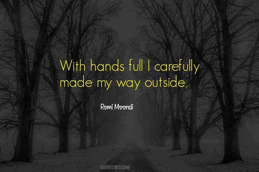 Romi Moondi Quotes #904716 Romi Moondi Quotes #904716
