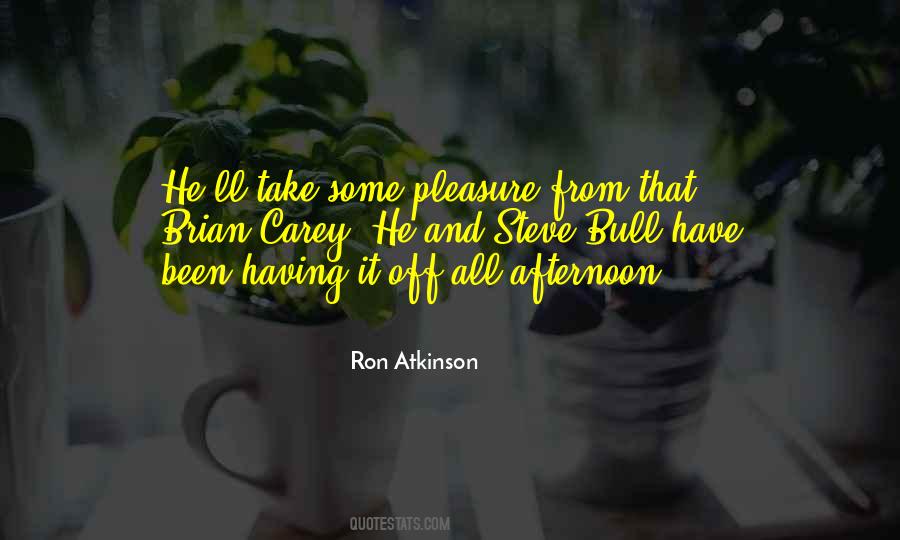 Ron Atkinson Quotes #1254444