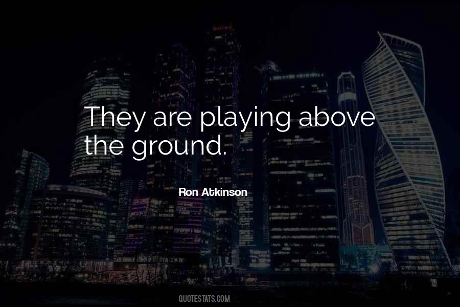 Ron Atkinson Quotes #513709