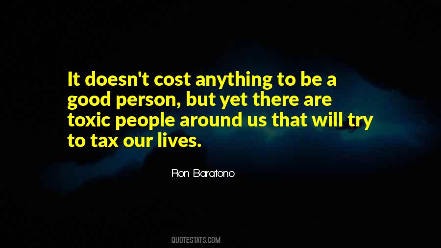 Ron Baratono Quotes #11083