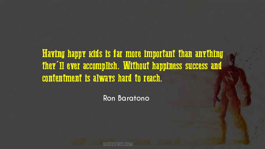 Ron Baratono Quotes #1861339
