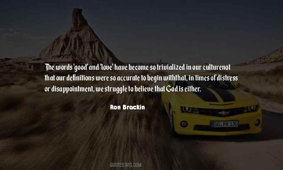 Ron Brackin Quotes #685217