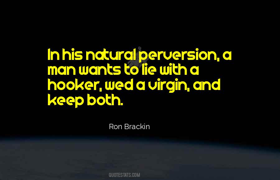 Ron Brackin Quotes #862228