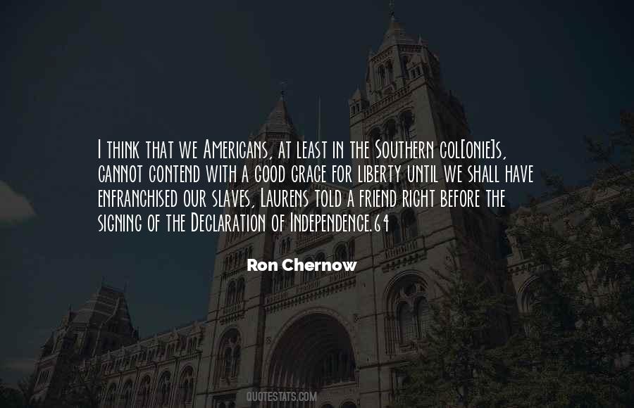 Ron Chernow Quotes #1603955