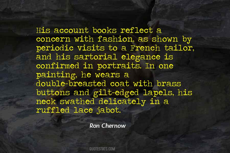 Ron Chernow Quotes #1829428