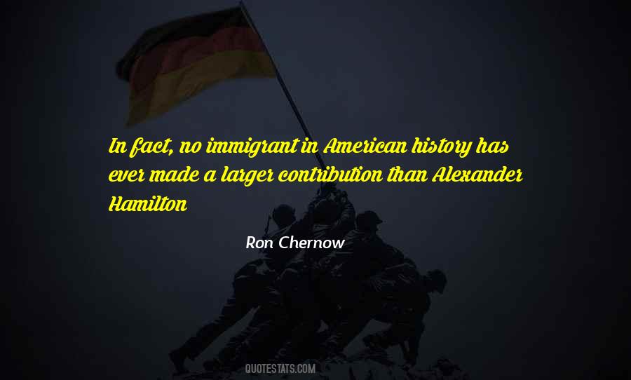 Ron Chernow Quotes #798432