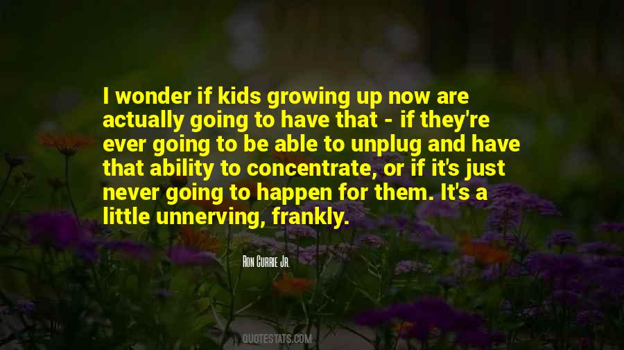 Ron Currie Jr. Quotes #915253