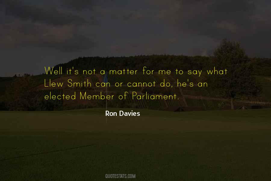 Ron Davies Quotes #541950