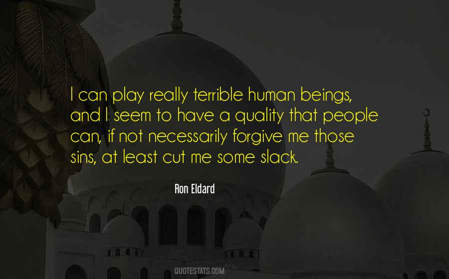 Ron Eldard Quotes #1139509