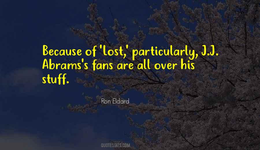 Ron Eldard Quotes #1156829