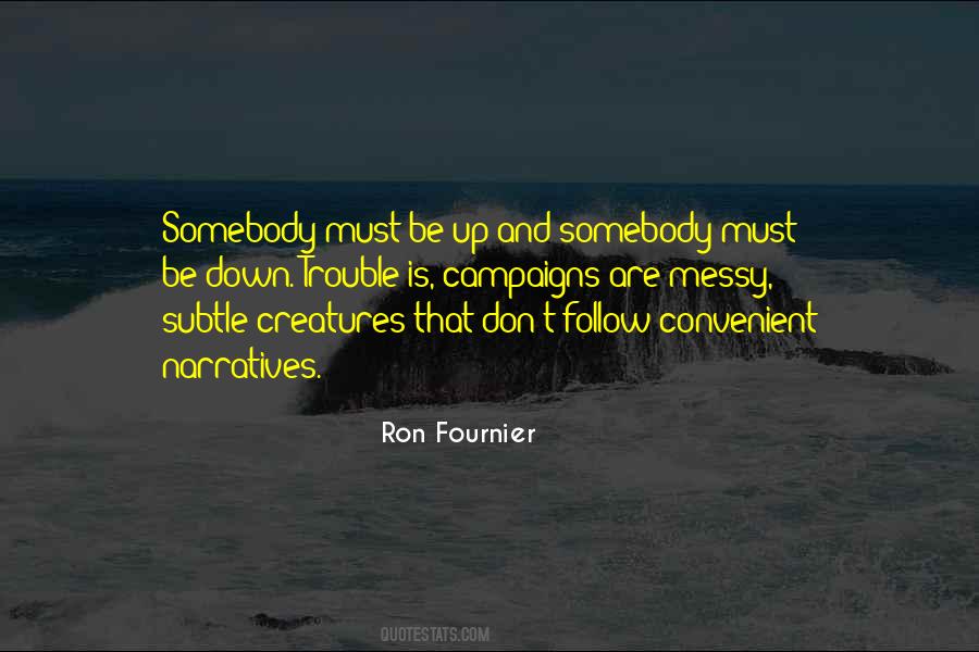 Ron Fournier Quotes #436269