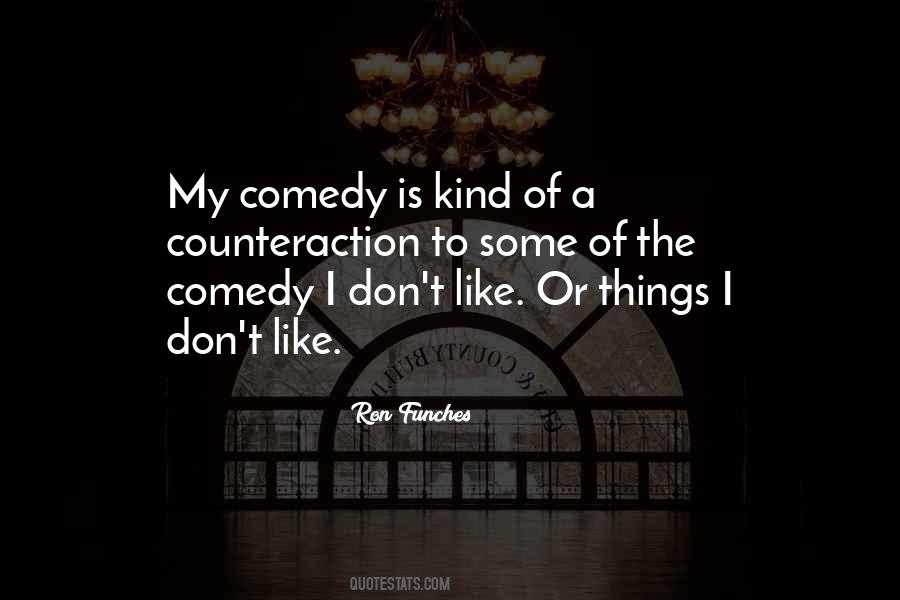 Ron Funches Quotes #168933