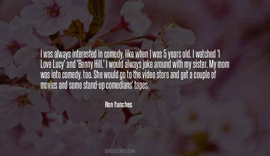 Ron Funches Quotes #1762983