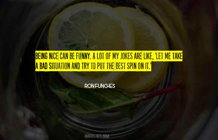 Ron Funches Quotes #1842244