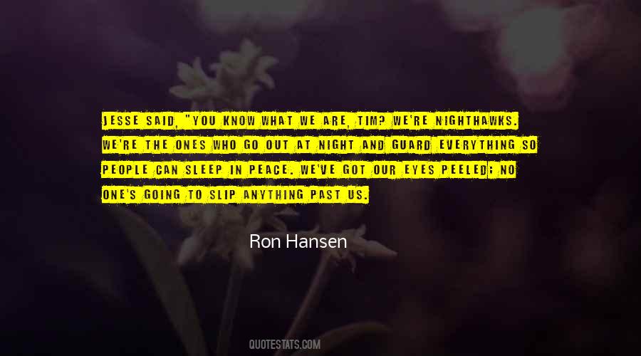 Ron Hansen Quotes #507495