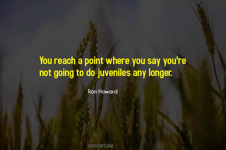 Ron Howard Quotes #1406167