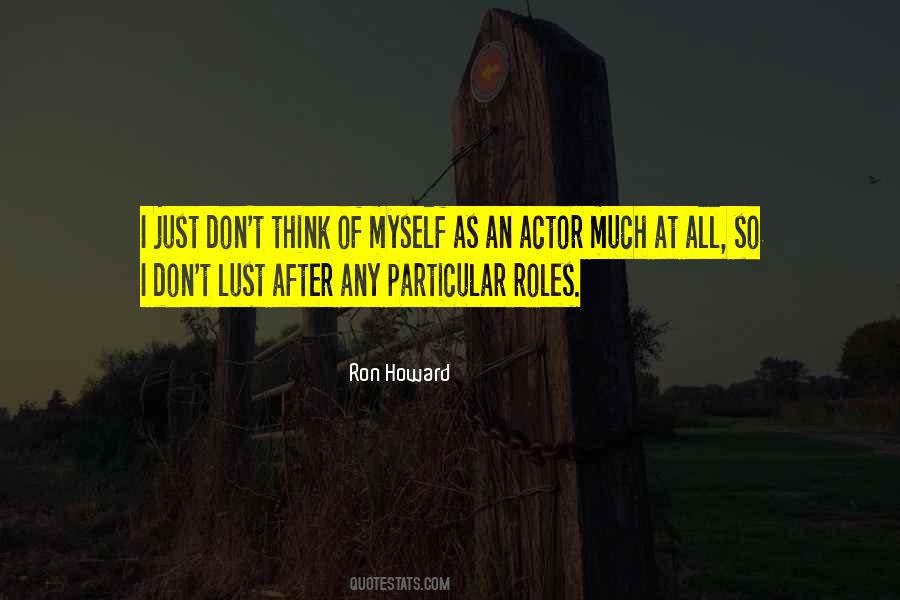 Ron Howard Quotes #925671