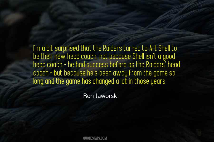 Ron Jaworski Quotes #114495