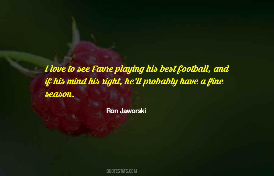 Ron Jaworski Quotes #1274943