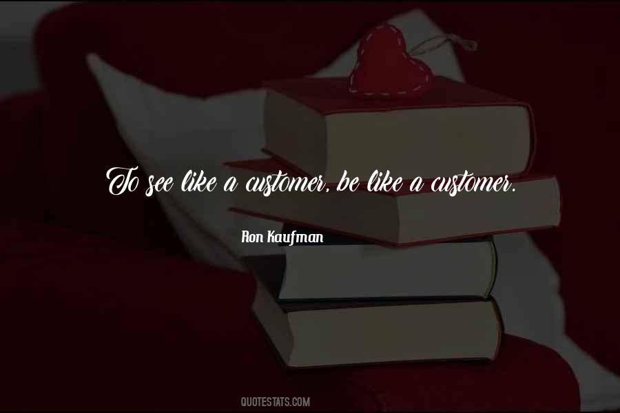 Ron Kaufman Quotes #1046346