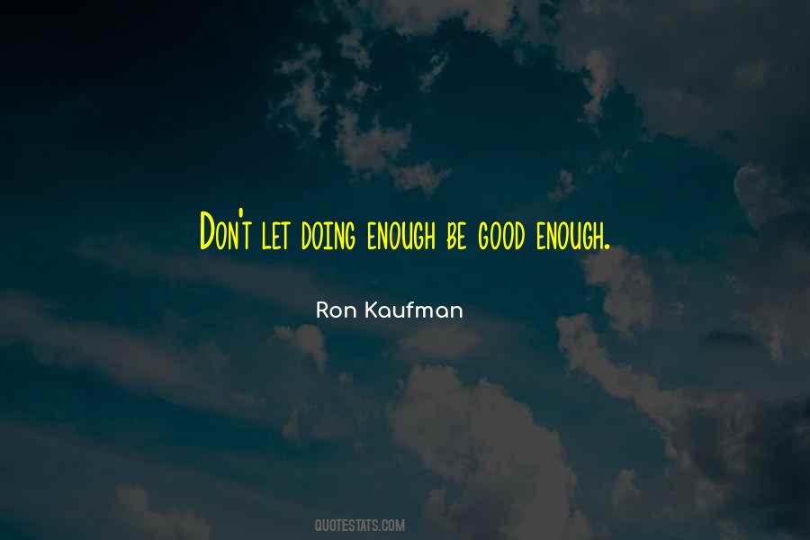 Ron Kaufman Quotes #1665301