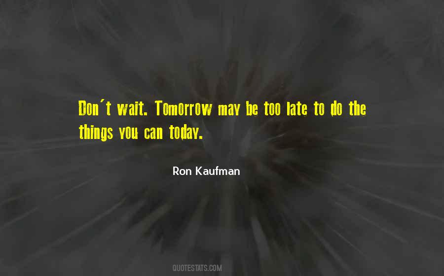 Ron Kaufman Quotes #449493