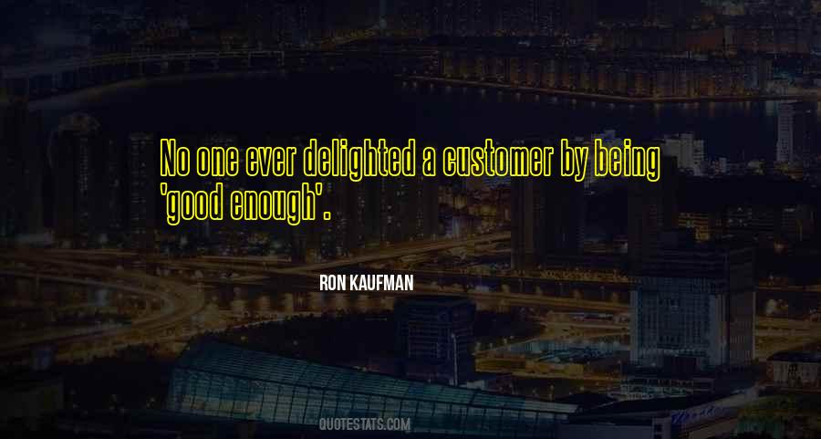 Ron Kaufman Quotes #808957