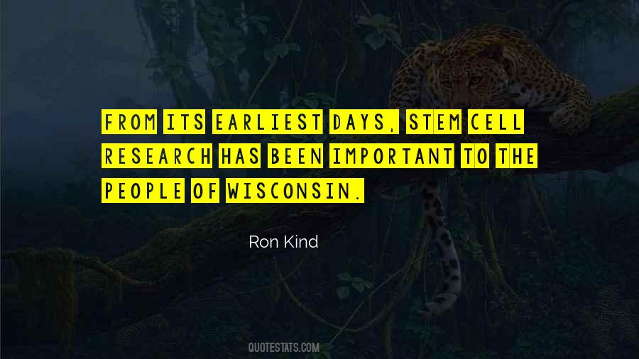 Ron Kind Quotes #570738