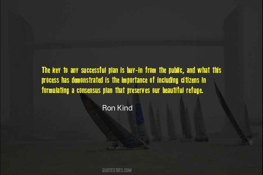 Ron Kind Quotes #625516